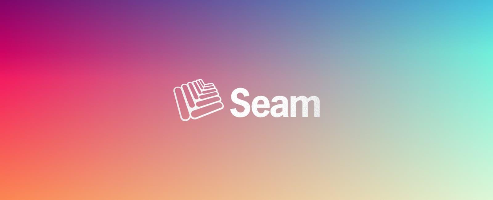 Seam 2 est enfin sorti!